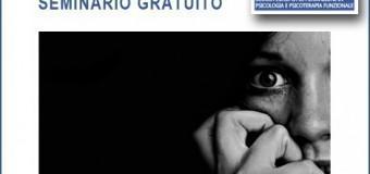 [NAPOLI] Seminario Gratuito Attacchi di Panico: diagnosi e terapia.