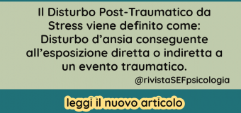 Disturbo Post-Traumatico da Stress – Scuola di Psicoterapia Funzionale