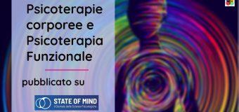 Scuola di Psicoterapia : Psicoterapie Corporee e Psicoterapia Funzionale | Articolo pubblicato su “State of Mind”
