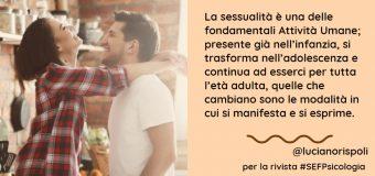 Luciano Rispoli Psicologo Psicoterapeuta: La sessualità sana e le alterazioni della sessualità