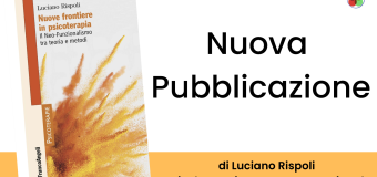 Luciano Rispoli Nuovo Libro: Nuove frontiere in Psicoterapia